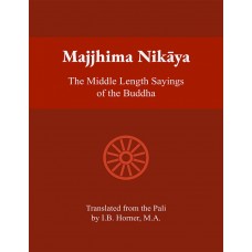 Majjhima Nikāya The Middle Length Sayings