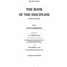 The Book of the Discipline (Vinaya-Pitaka) Vol. I (Suttavibhanga)