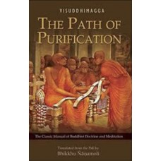 Visuddhimagga - The Path of Purification